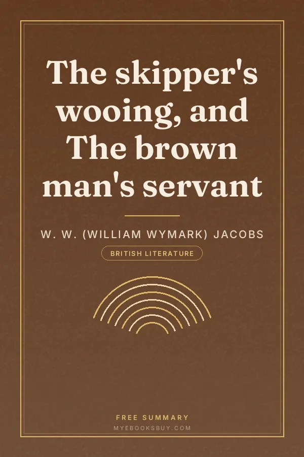 Cover of The skipper's wooing, and The brown man's servant