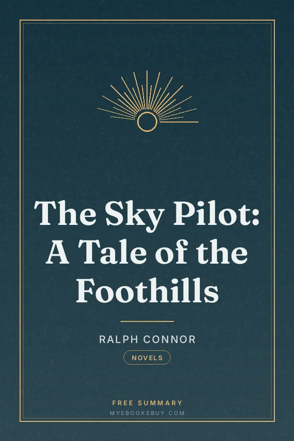 Cover of The Sky Pilot: A Tale of the Foothills