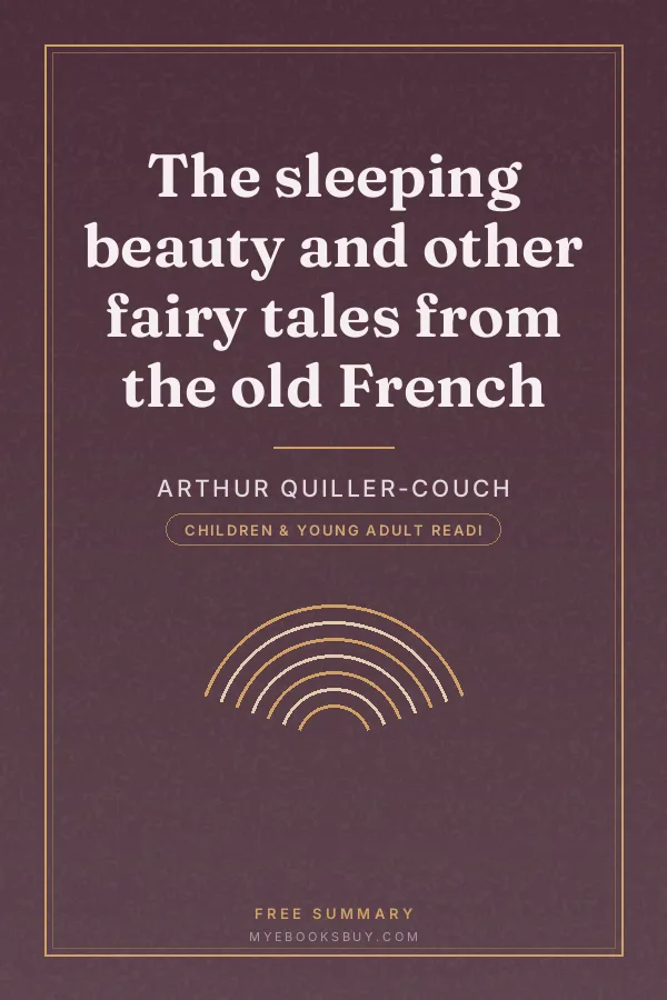 Cover of The sleeping beauty and other fairy tales from the old French