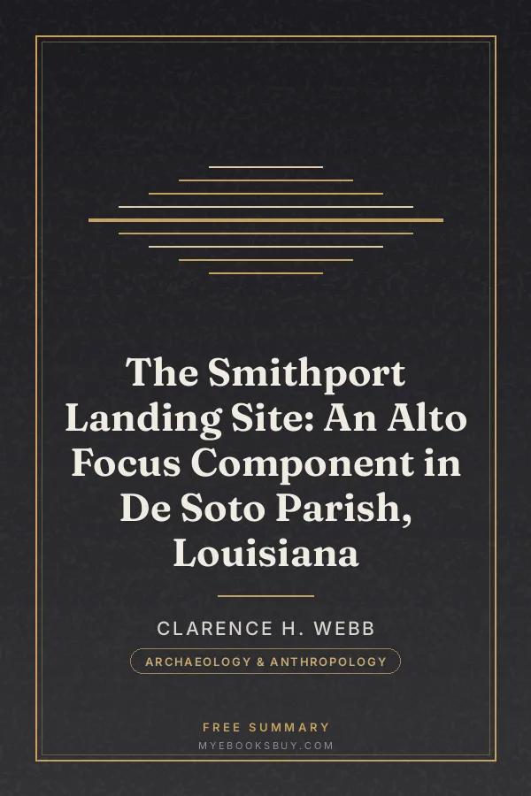 Cover of The Smithport Landing Site: An Alto Focus Component in De Soto Parish, Louisiana