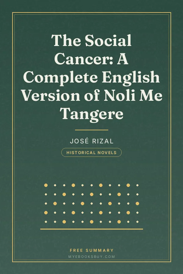 Cover of The Social Cancer: A Complete English Version of Noli Me Tangere