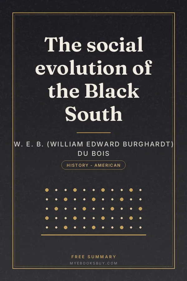 Cover of The social evolution of the Black South