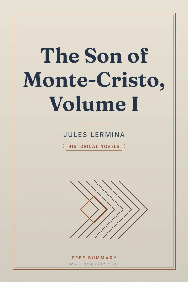 Cover of The Son of Monte-Cristo, Volume I