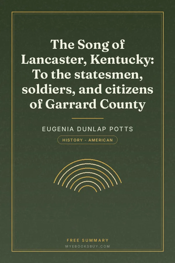 Cover of The Song of Lancaster, Kentucky: To the statesmen, soldiers, and citizens of Garrard County