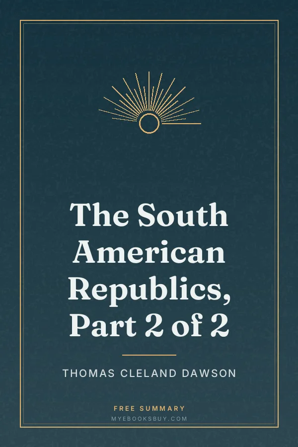Cover of The South American Republics, Part 2 of 2