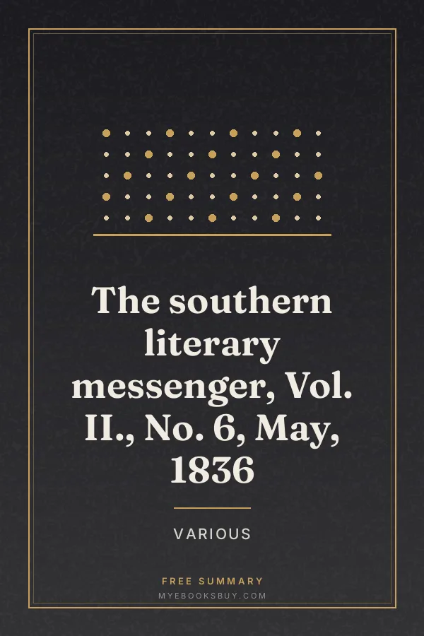 Cover of The southern literary messenger, Vol. II., No. 6, May, 1836