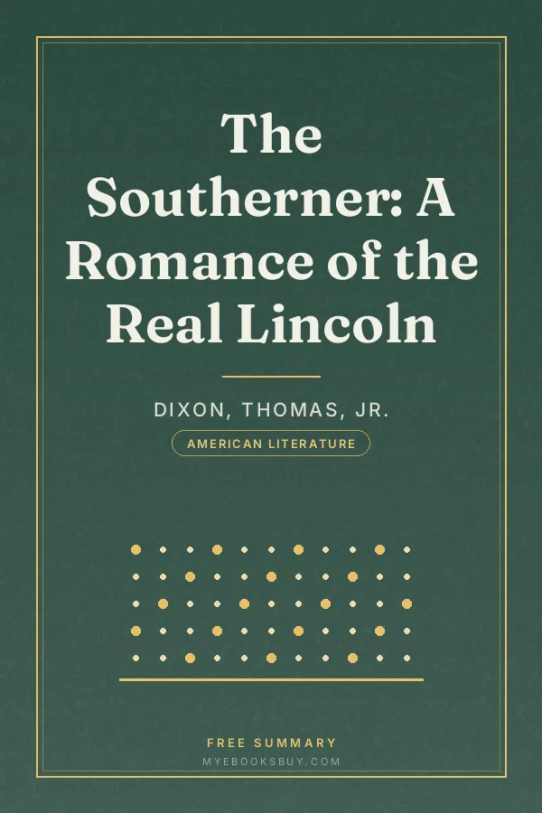 Cover of The Southerner: A Romance of the Real Lincoln