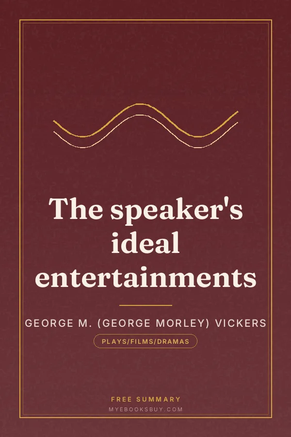 Cover of The speaker's ideal entertainments