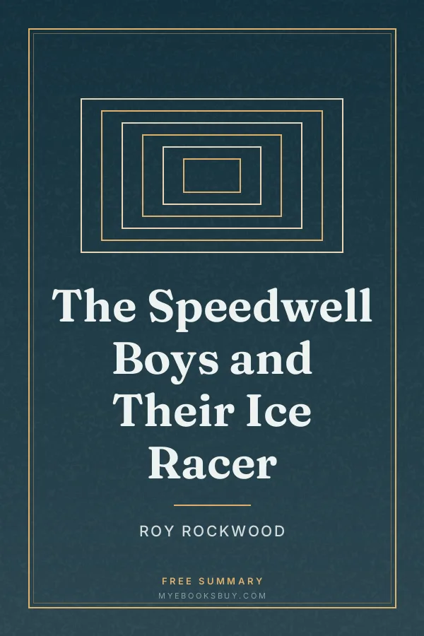 Cover of The Speedwell Boys and Their Ice Racer