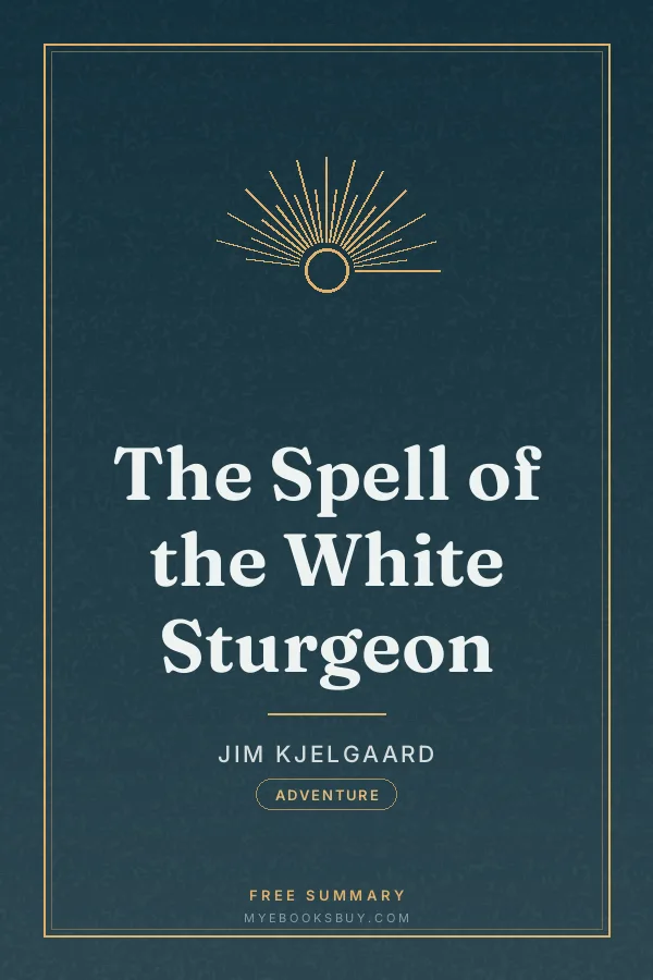 Cover of The Spell of the White Sturgeon