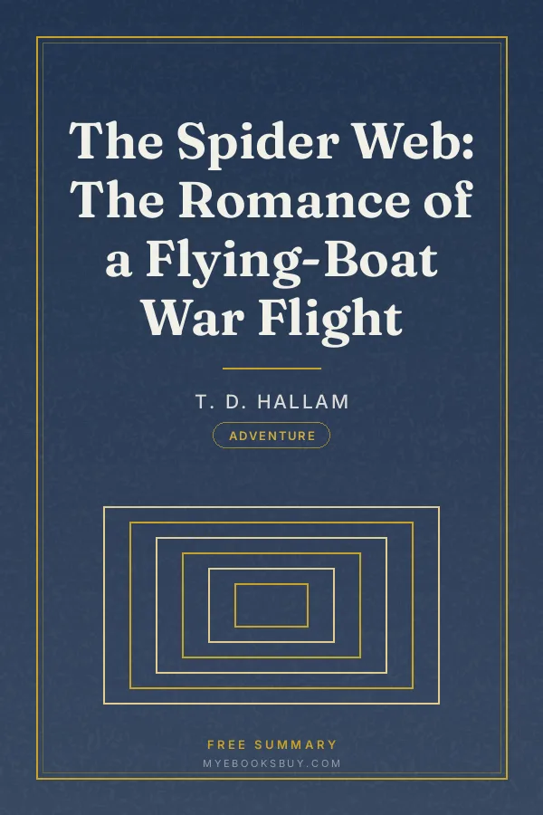 Cover of The Spider Web: The Romance of a Flying-Boat War Flight