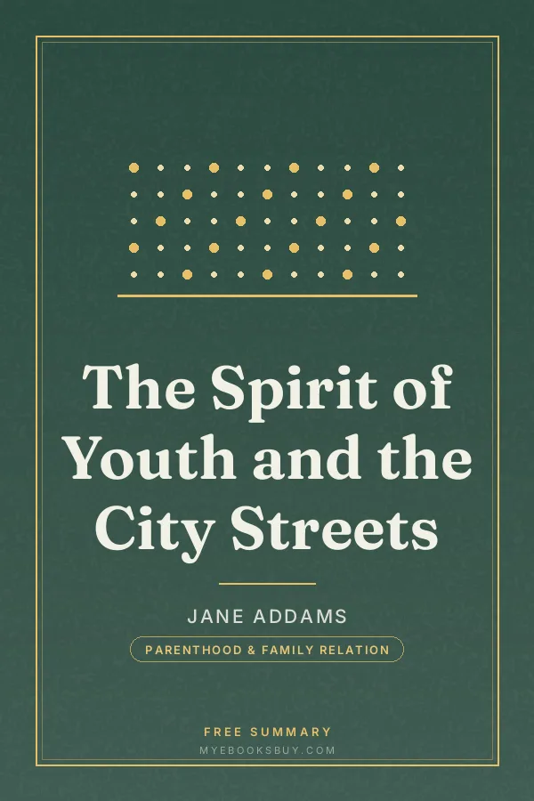Cover of The Spirit of Youth and the City Streets