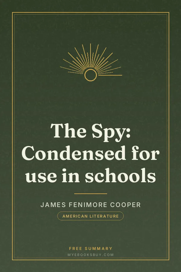 Cover of The Spy: Condensed for use in schools