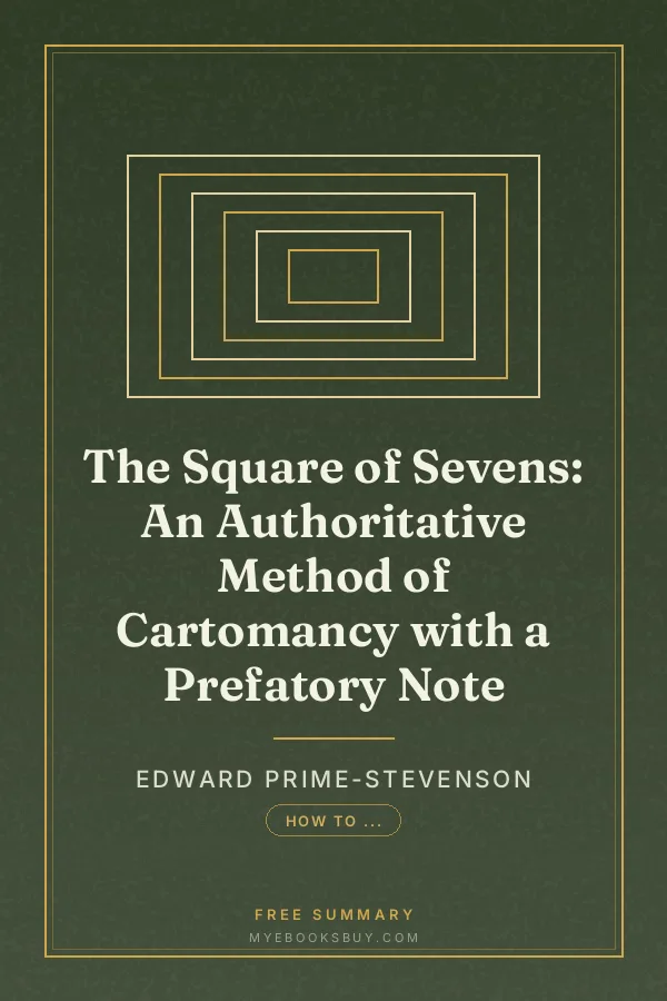 Cover of The Square of Sevens: An Authoritative Method of Cartomancy with a Prefatory Note