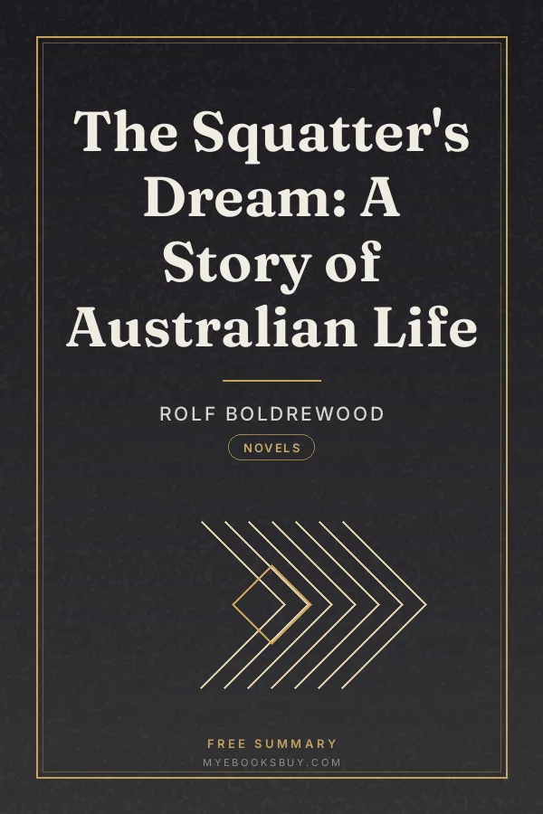 Cover of The Squatter's Dream: A Story of Australian Life