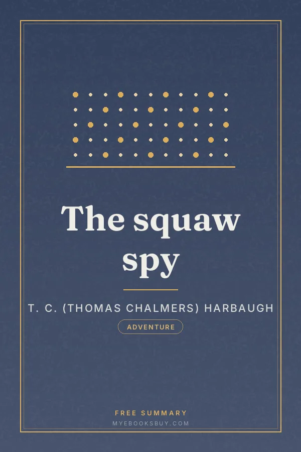 Cover of The squaw spy