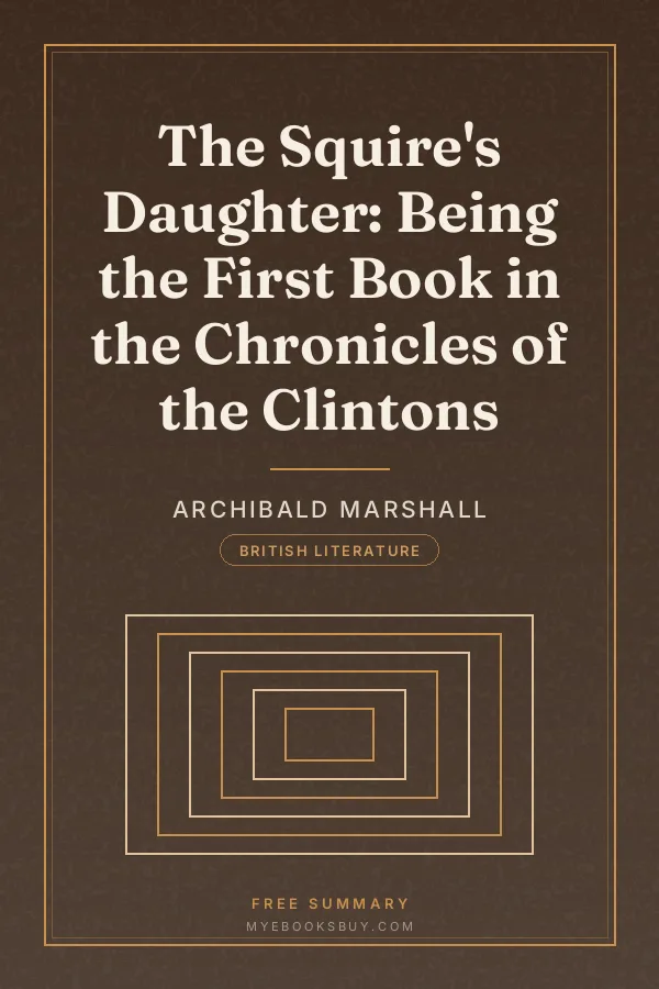 Cover of The Squire's Daughter: Being the First Book in the Chronicles of the Clintons