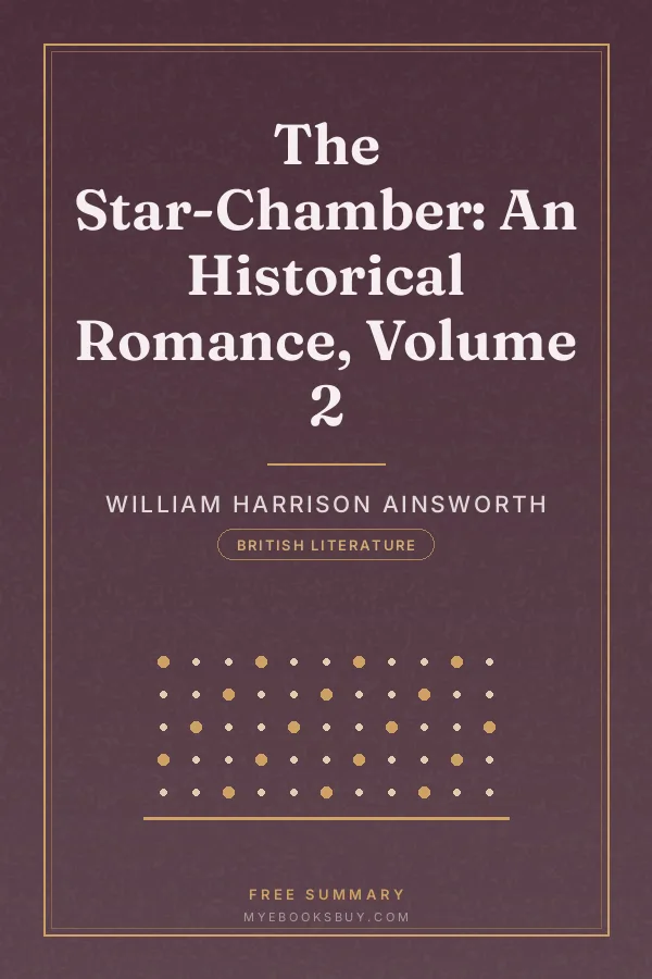 Cover of The Star-Chamber: An Historical Romance, Volume 2