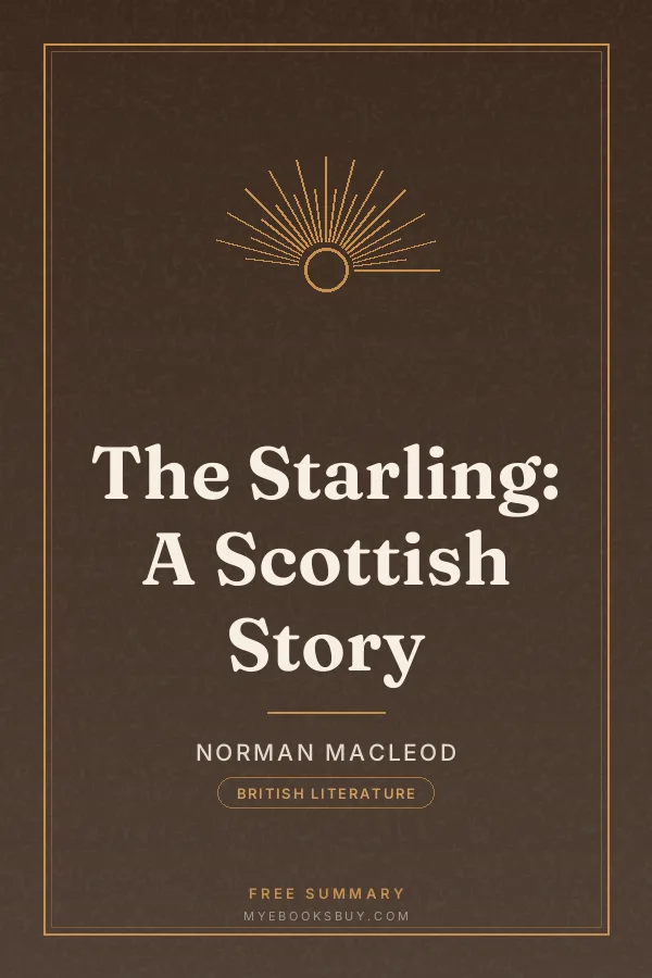 Cover of The Starling: A Scottish Story