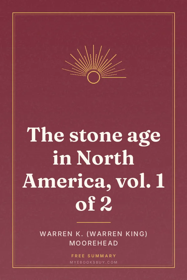 Cover of The stone age in North America, vol. 1 of 2