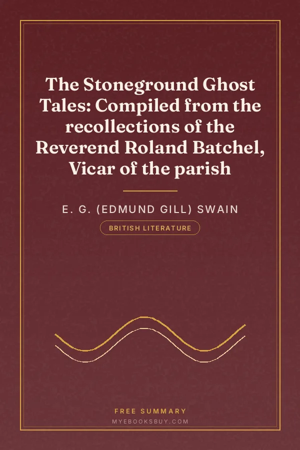 Cover of The Stoneground Ghost Tales: Compiled from the recollections of the Reverend Roland Batchel, Vicar of the parish