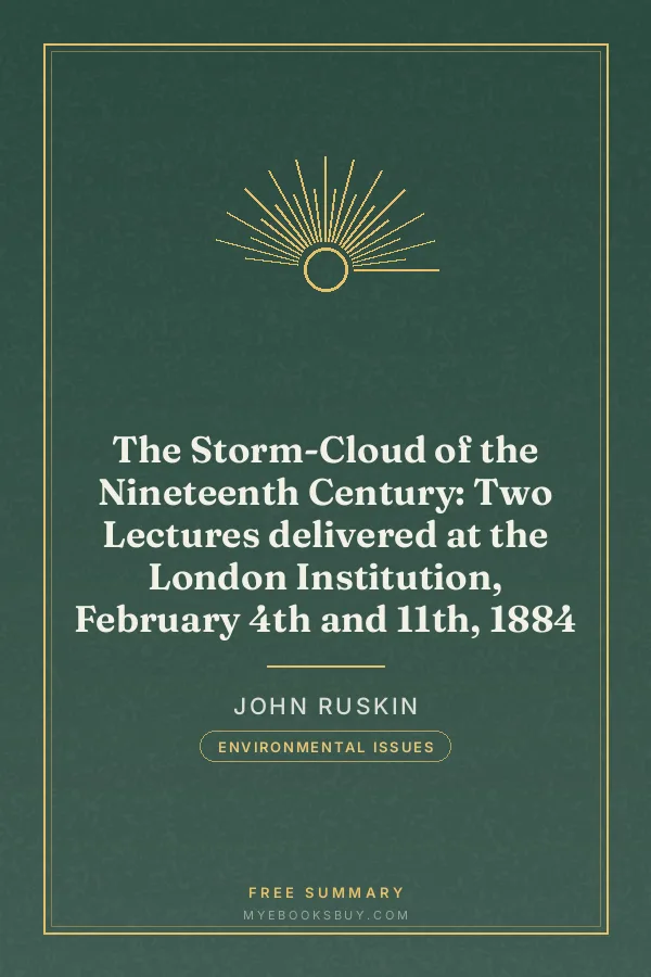 Cover of The Storm-Cloud of the Nineteenth Century: Two Lectures delivered at the London Institution, February 4th and 11th, 1884