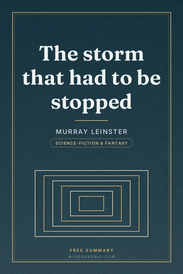 Cover of The storm that had to be stopped
