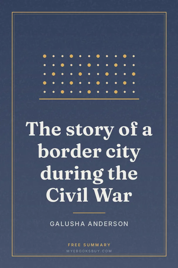 Cover of The story of a border city during the Civil War