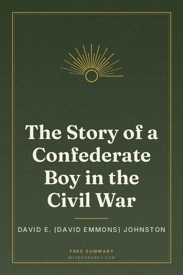 Cover of The Story of a Confederate Boy in the Civil War