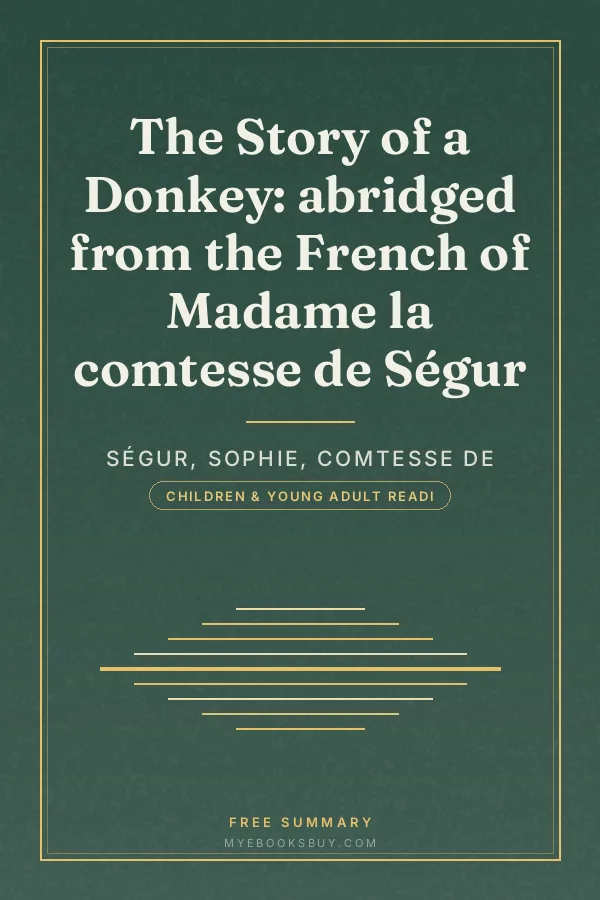 Cover of The Story of a Donkey: abridged from the French of Madame la comtesse de Ségur
