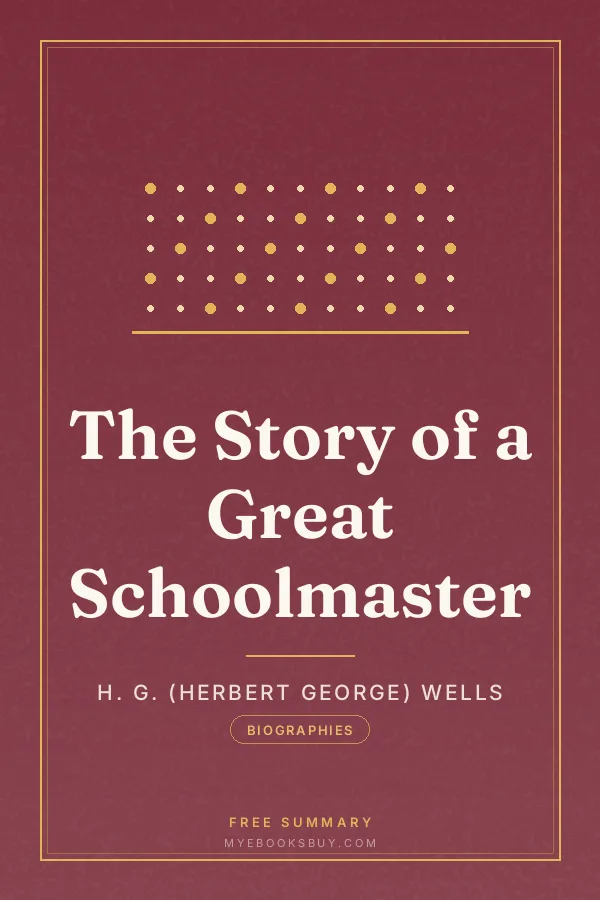Cover of The Story of a Great Schoolmaster
