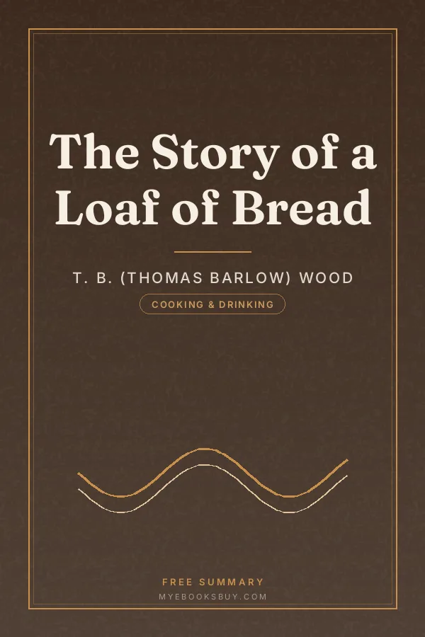 Cover of The Story of a Loaf of Bread