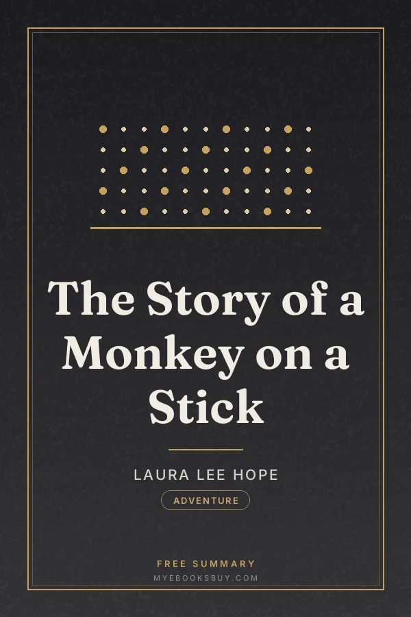 Cover of The Story of a Monkey on a Stick