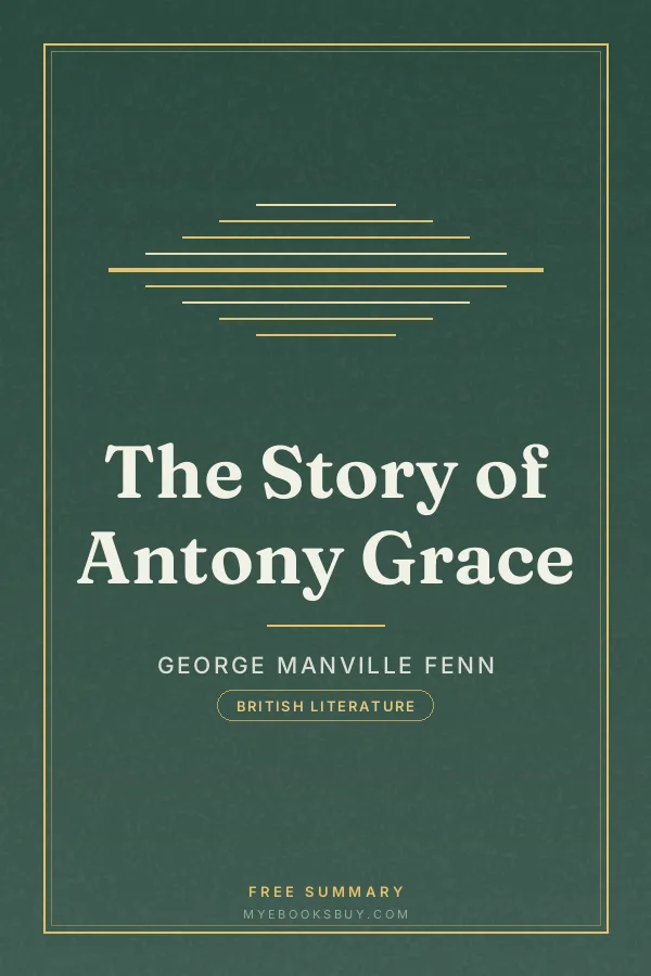Cover of The Story of Antony Grace