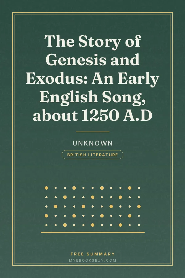 Cover of The Story of Genesis and Exodus: An Early English Song, about 1250 A.D