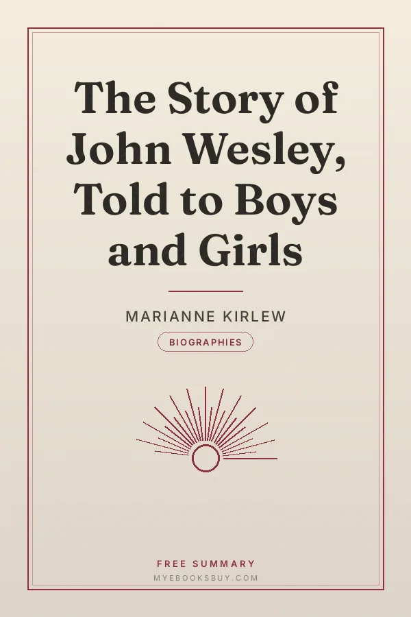 Cover of The Story of John Wesley, Told to Boys and Girls