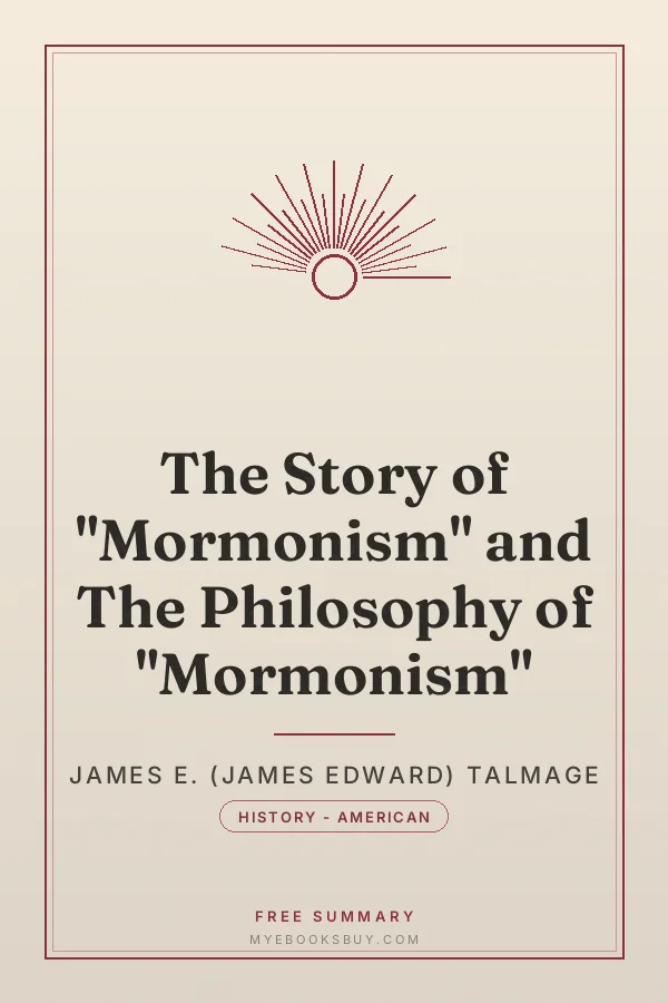Cover of The Story of "Mormonism" and The Philosophy of "Mormonism"