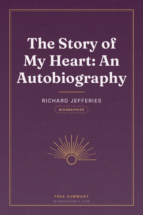 Cover of The Story of My Heart: An Autobiography