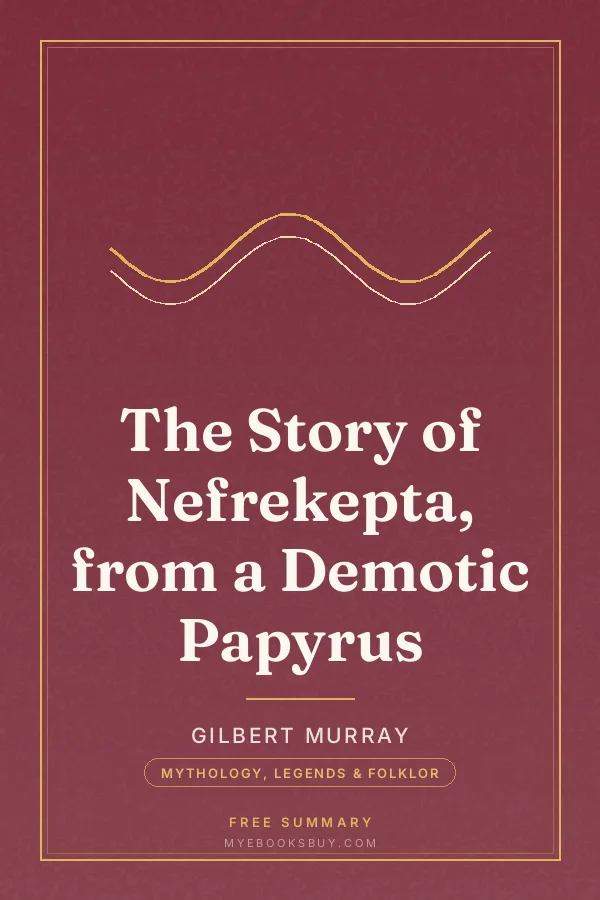 Cover of The Story of Nefrekepta, from a Demotic Papyrus