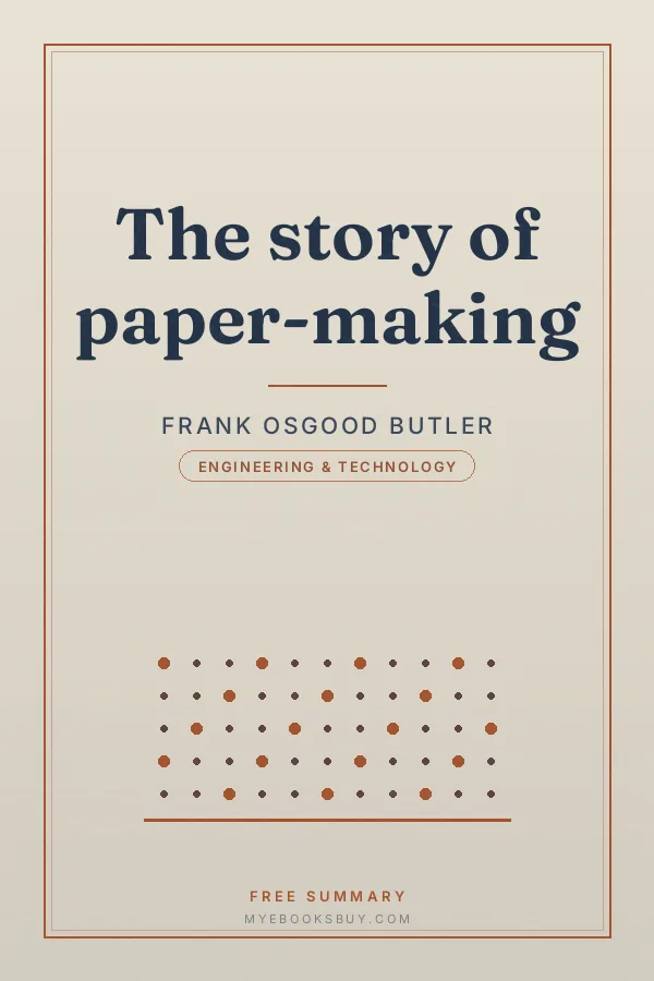 Cover of The story of paper-making