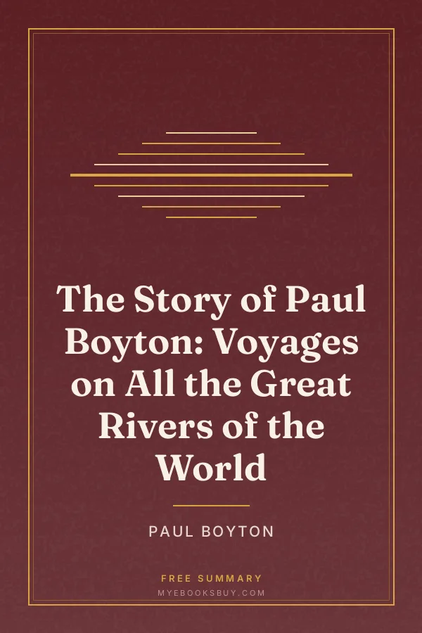 Cover of The Story of Paul Boyton: Voyages on All the Great Rivers of the World