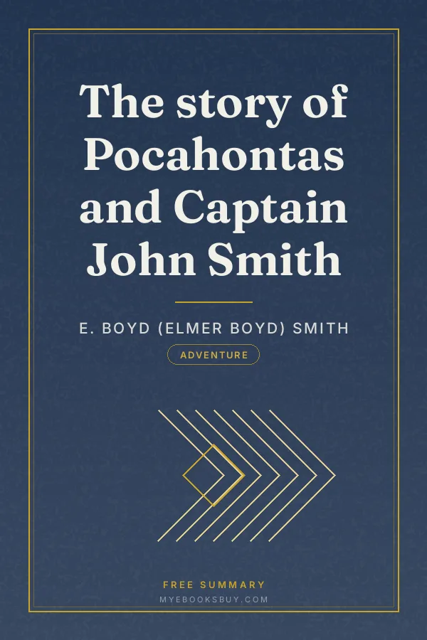 Cover of The story of Pocahontas and Captain John Smith