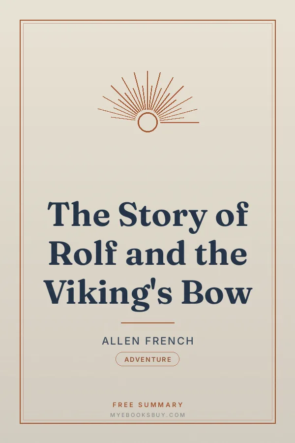 Cover of The Story of Rolf and the Viking's Bow