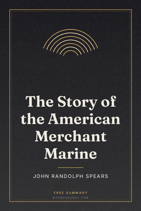 Cover of The Story of the American Merchant Marine