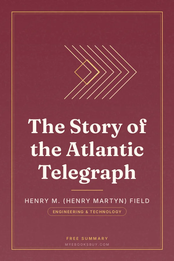 Cover of The Story of the Atlantic Telegraph