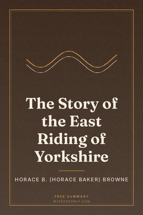 Cover of The Story of the East Riding of Yorkshire