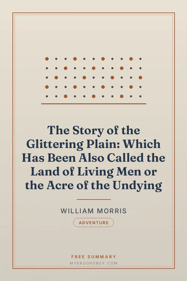 Cover of The Story of the Glittering Plain: Which Has Been Also Called the Land of Living Men or the Acre of the Undying