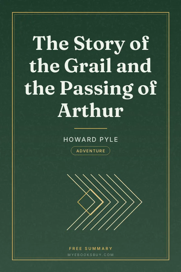 Cover of The Story of the Grail and the Passing of Arthur