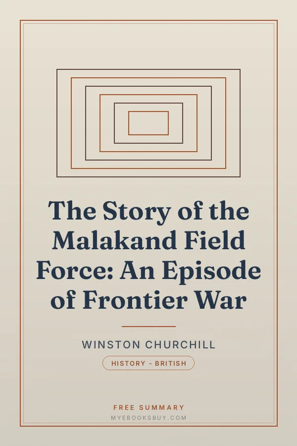 Cover of The Story of the Malakand Field Force: An Episode of Frontier War