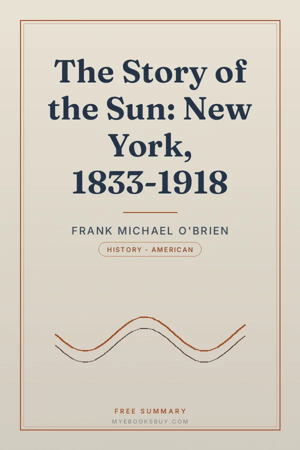 Cover of The Story of the Sun: New York, 1833-1918